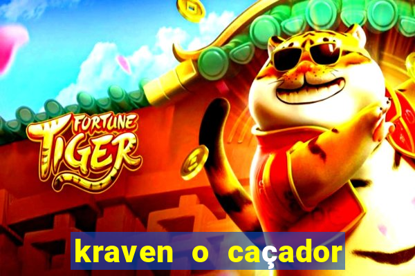 kraven o caçador filme completo dublado download